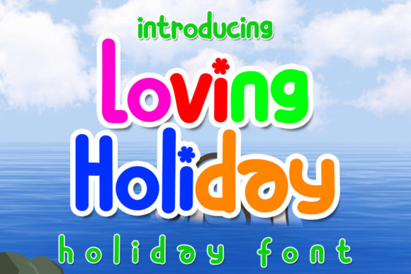 Loving Holiday Font for Web Design Projects