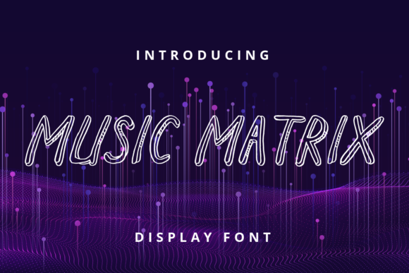 Music Matrix: A Versatile Display Font for Creative Projects