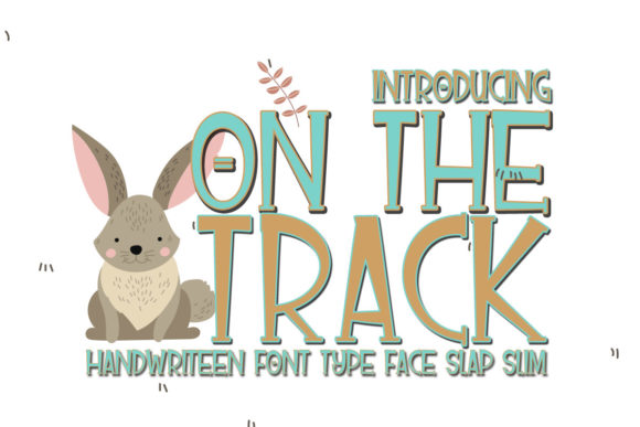 On the Track: A Whimsical Display Font for Crafters