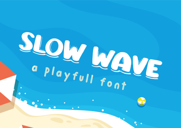 Slow Wave: A Playful Font for Clearer Campaigns