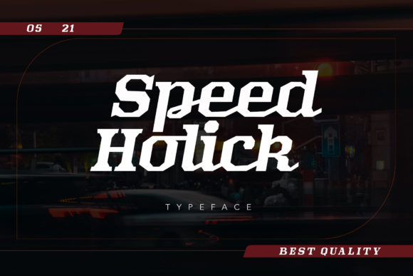 Speed Holick: A Bold Display Font for Digital Creativity