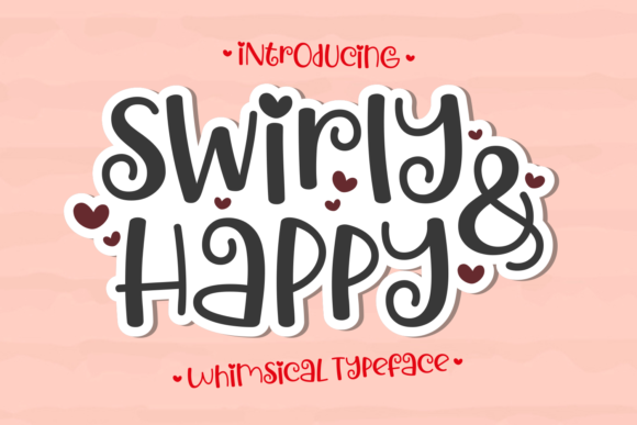 Swirly Happy: A Whimsical Font for Branding with Charm